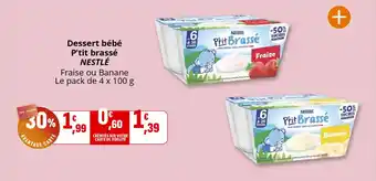 Coccinelle Supermarché NESTLÉ Dessert bébé P'tit brassé offre