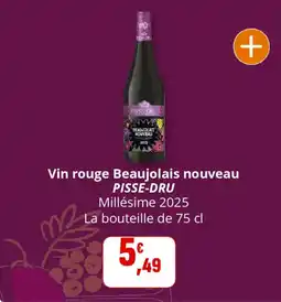 Coccinelle Supermarché PISSE-DRU Vin rouge Beaujolais nouveau offre