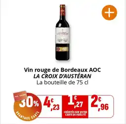 Coccinelle Supermarché LA CROIX D'AUSTÉRAN Vin rouge de Bordeaux AOC offre