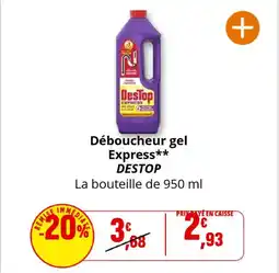 Coccinelle Supermarché DESTOP Déboucheur gel Express offre