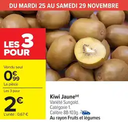 Carrefour Market Kiwi jaune offre