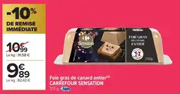 Carrefour Market Foie gras de canard entier carrefour sensation offre