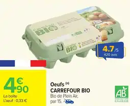 Carrefour Market Oeufs carrefour bio offre