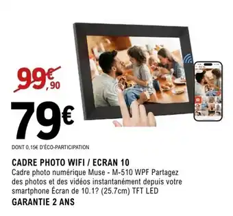 E.Leclerc Espace Culturel Cadre photo wifi / ecran 10 offre