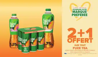 Carrefour Market Sur tout fuze tea offre