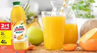 Carrefour Market Jus matin+ joker offre
