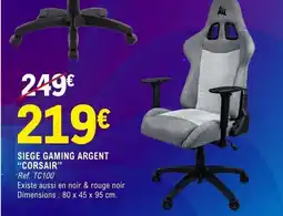 E.Leclerc Espace Culturel Siege gaming argent "corsair" offre