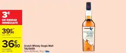 Carrefour Market Scotch whisky single malt talisker offre