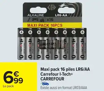 Carrefour Market Maxi pack 16 piles lr6 aa carrefour i-tech+ carrefour offre