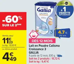 Carrefour Market Lait en poudre calisma croissance 3 gallia offre