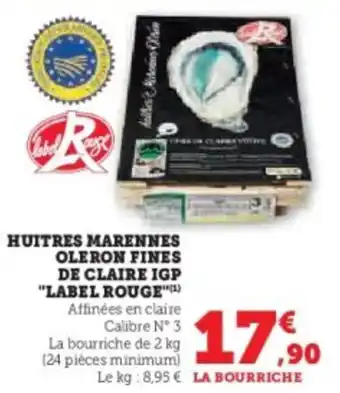 Hyper U Huitres marennes oleron fines de claire igp label rouge offre