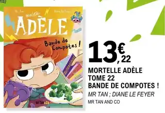 E.Leclerc Espace Culturel Mortelle adèle tome 22 bande de compotes ! offre