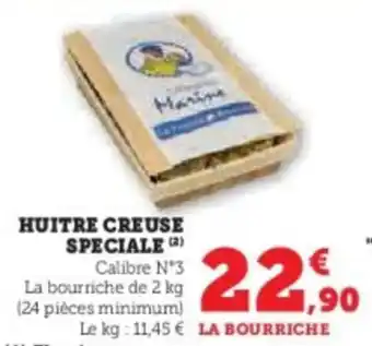 Hyper U Huitre creuse speciale offre