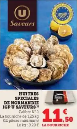 Hyper U Huitres speciales de normandie igp u saveurs offre
