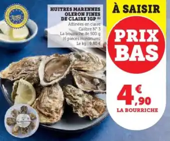 Hyper U Huitres marennes oleron fines de claire igp offre