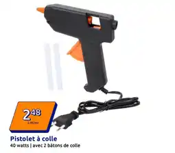 Action Pistolet à colle offre