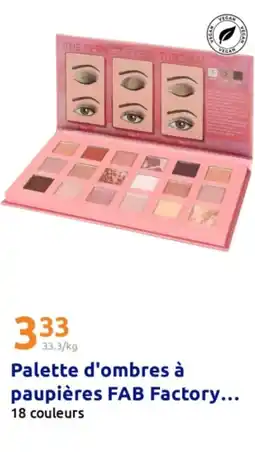 Action Palette d'ombres à paupières FAB Factory... offre