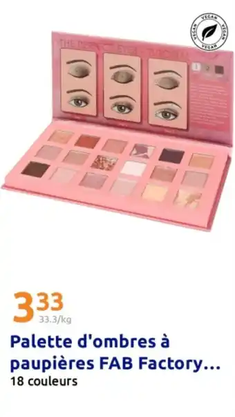 Action Palette d'ombres à paupières FAB Factory... offre