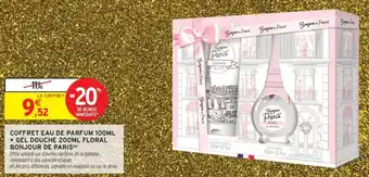 Intermarché Coffret eau de parfum 100ml + gel douche 200ml floral bonjour de paris offre