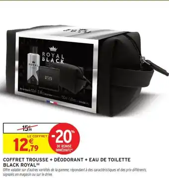 Intermarché Coffret trousse + déodorant + eau de toilette black royal offre