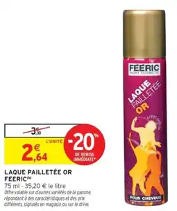 Intermarché Laque pailletée or feeric offre