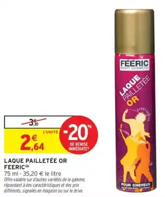 Intermarché Laque pailletée or feeric offre