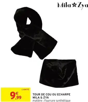 Intermarché Tour de cou ou echarpe mila & zya offre