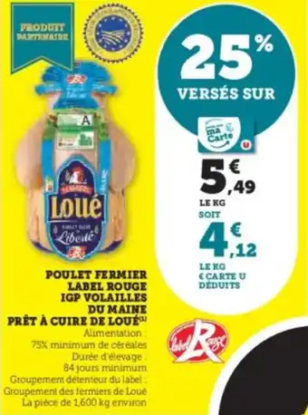 Super U Poulet fermier label rouge igp volailles du maine prêt à cuire de lou offre
