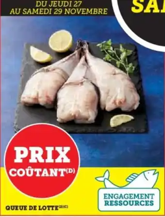 Super U Queue de lotte offre