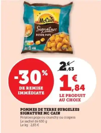 Super U Pommes de terre surgelees signature mc cain offre