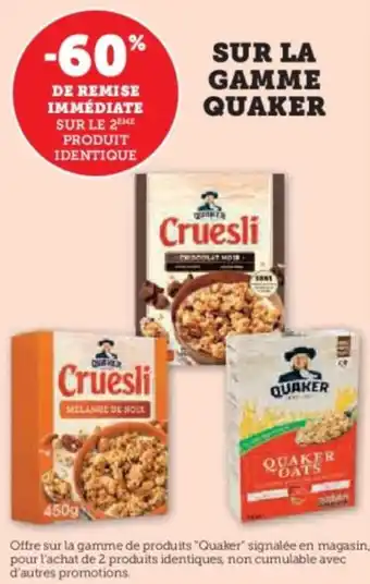 Super U SUR LA GAMME QUAKER offre
