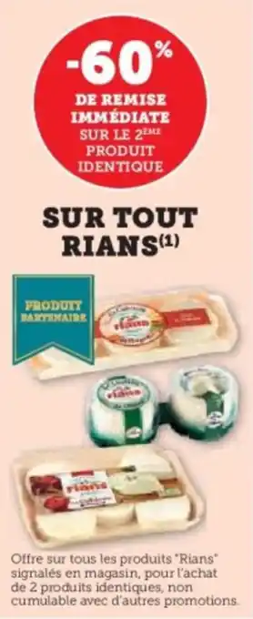 Super U SUR TOUT RIANS offre