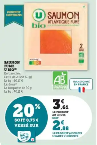 Super U Saumon fume u bio offre