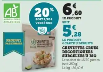 Super U Crevettes crues decortiquees surgelees u bio offre