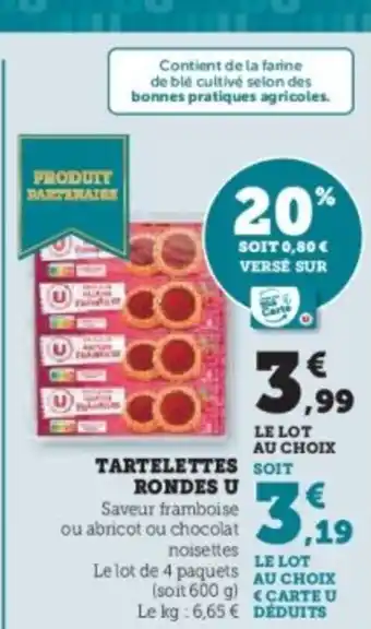 Super U Tartelettes rondes u offre