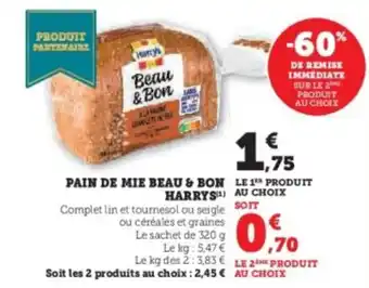 Super U Pain de mie beau & bon harrys offre