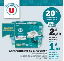 Super U Lait fermente au bifidus u offre