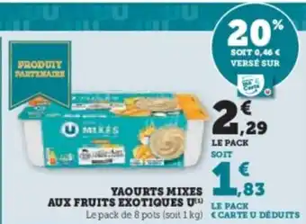 Super U Yaourts mixes aux fruits exotiques u offre