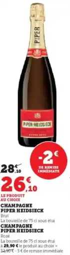 Super U Champagne piper heidsieck offre