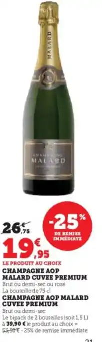 Super U Champagne aop malard cuvee premium offre