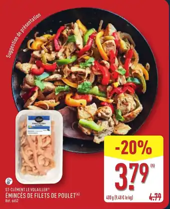 ALDI St-clément le volailler émincés de filets de poulet offre