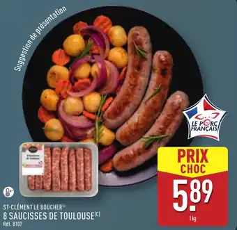 ALDI St-clément le boucher 8 saucisses de toulouse offre