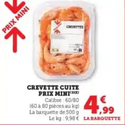 Super U Crevette cuite prix mini offre