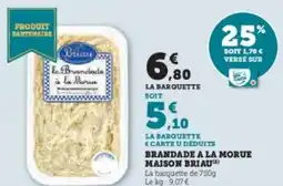 Super U Brandade a la morue maison briau offre