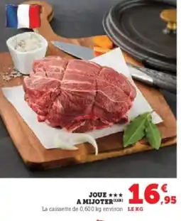Super U Joue a mijoter offre