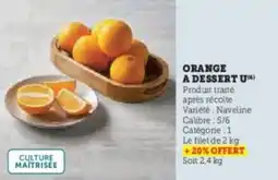 Super U Orange a dessert u offre