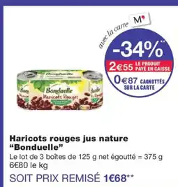 Monoprix BONDUELLE Haricots rouges jus nature offre