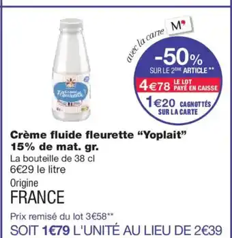 Monoprix YOPLAIT Crème fluide fleurette 15% de mat. gr. offre
