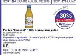 Monoprix INNOCENT Pur jus 100% orange sans pulpe offre