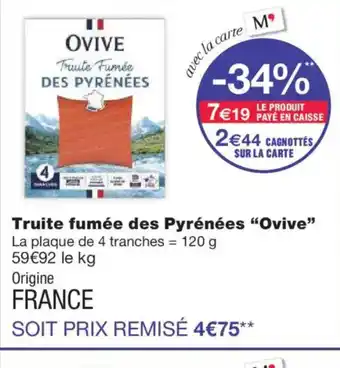 Monoprix OVIVE Truite fumée des Pyrénées offre